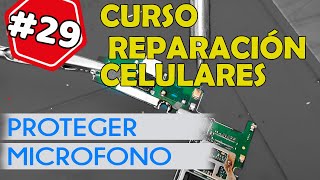 COMO PROTEGER MICROFONO DE CELULAR PARA LIMPIEZA O LAVADO DE TARJETA curso reparacion celular  29 [upl. by Sum]