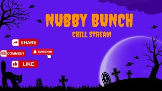 Nubby bunch chill stream [upl. by Root67]