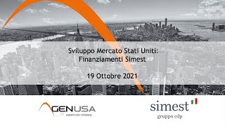 Webinar quotFinanziamenti Simest agevolati e a fondo perduto per il mercato USAquot [upl. by Klina887]