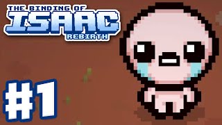 The Binding of Isaac Rebirth  Gameplay Walkthrough Part 1  Isaac First Run PC [upl. by Nnyroc11]