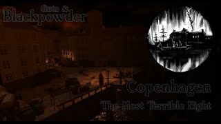 Guts amp Blackpowder quotCopenhagenquot Gameplay quotThe Most Terrible Nightquot Badge [upl. by Atinor]