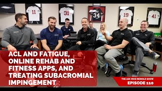 ACL and Fatigue Online Rehab and Fitness Apps and Treating Subacromial Impingement [upl. by Eadrahc673]