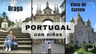 VIANA DO CASTELO y BRAGA ⛪ NORTE DE PORTUGAL ❤️ VIAJAR con NIÑOS LauraViveSimple [upl. by Mathi]