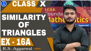 Similarity of Triangles  Class 10th Math Exercise 16A  RSAggarwal Math  ICSE MATH [upl. by Niveek]