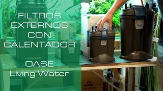 Filtros externos con calentador OASE  Biomaster y Filtosmart  PezVerde [upl. by Lassiter]