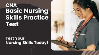 Basic Nursing Skills Practice Test for CNA 2024 60 Questions with Explained Answer [upl. by Noled100]