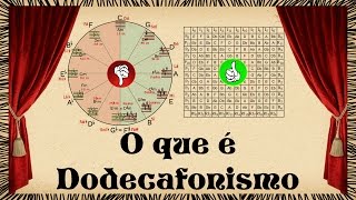 O que é dodecafonismo música dodecafônica  SonataTV Ep20 [upl. by Cornela]