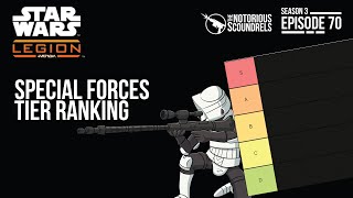 Star Wars Legion Special Forces Tier Rank  Notorious Scoundrels S3E70 [upl. by Nazario495]