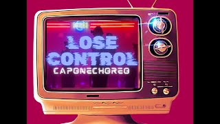 Lose Control x CaponeChoreo x DanceWorksDanceCenter [upl. by Eneladgam]