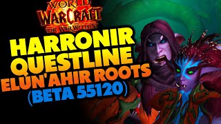 Azj kahet The Harronir Questline and the Elunahir Roots  World of Warcraft The War Within [upl. by Oriole953]