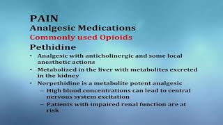 Pain analgesic medications commonly used opioids  Pethidine [upl. by Eyanaj222]