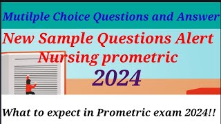 New Sample Questions and answer in Nursing PROMETRIC EXAM SAUDIKUWAITQATAROMANDUBAIHAADMOH [upl. by Ahsitniuq]