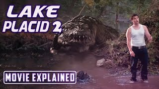 Lake Placid 2 2007 Movie Explained in Hindi Urdu  Crocodile Movie [upl. by Bilat136]