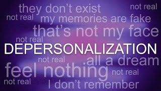 Living With DepersonalizationDerealization Disorder [upl. by Anela]