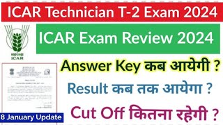 ICAR Technician T2 Exam Review 2024  ICAR Result 2024  ICAR Technician Exam Review 2024 [upl. by Hobard]