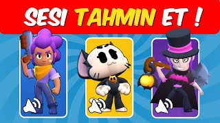 Bu Ses Hangi Brawl Stars Karakterinin  ⭐🤔 Sesinden Karakteri Tahmin Et [upl. by Eemaj]