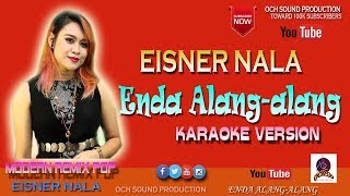 EISNER NALAENDA ALANGALANG KARAOKE [upl. by Yrrej]