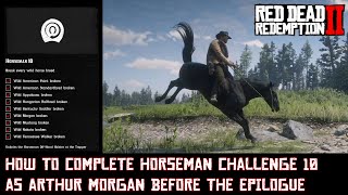 RDR 2 How to complete Horseman Challenge 10 as Arthur Morgan [upl. by Liebowitz186]