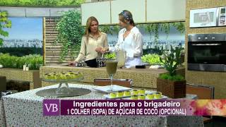 Você Bonita  Receita Brigadeiro Fit 220714 [upl. by Pinzler]