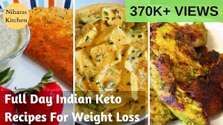 Full Day Indian Keto Diet Low Carb Recipes For Weight Loss Part I  Macros Included [upl. by Kellie51]