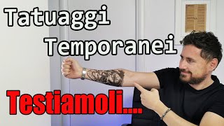 Tatuaggi Temporanei Testiamoli [upl. by Mientao]