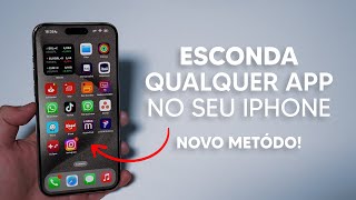 2024 Como Esconder Qualquer App no iPhone  Novo Método Sem Falhas [upl. by Berni]