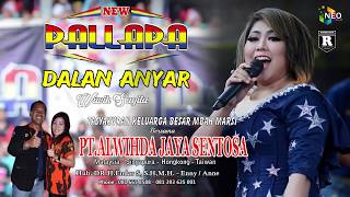 DALAN ANYAR WIWIK SAGITA NEW PALLAPA LIVE GEMBLUNG SUKOLILO 2018 [upl. by Dammahom]