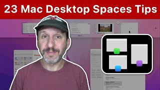 23 Tips For Using Desktop Spaces On Your Mac [upl. by Dygall]