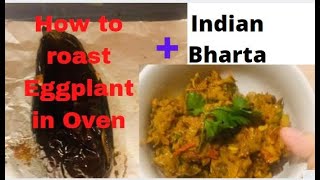 How to roast eggplant in Oven fast  Bharta recipe Indian [upl. by Jardena]