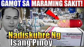 Gamot Na Nadiskubre Ng Isang Pilipino Ginagamit Ng Buong Mundo Ngayon  Erythromycin [upl. by Ayerf78]