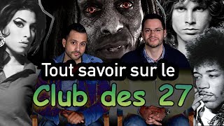 Le Club Des 27  Amy Winehouse Kurt Cobain Jimi Hendrix Jim Morrison [upl. by Eseekram]