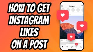 How To Get Instagram Likes On A Post [upl. by Heintz]