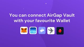 Connect AirGap Vault with your favourite Wallet [upl. by Ferdie935]