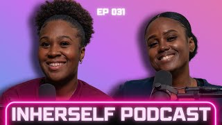 Ep31 Redefining Women•an•hood  InHerSelf Podcast [upl. by Orelee89]