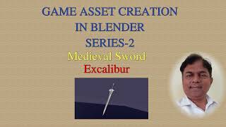 GAME ASSET CREATION IN BLENDER PART  2 MEDIEVAL SWORD  EXCALIBUR [upl. by Htebzile]