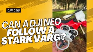 Can the DJI NEO follow a Stark Varg [upl. by Yelyk954]