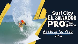 ASSISTA AO VIVO Surf City El Salvador Pro pres by Corona  Dia 1 [upl. by Billen]