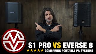 Bose S1 Pro vs Everse 8  Portable PA System Comparison [upl. by Ymij]