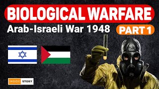 Israeli biological warfare during the 1948 War  Part1 [upl. by Amej]