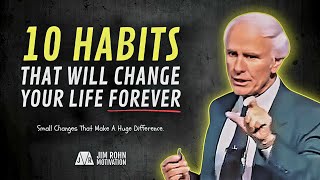 10 Small Habits That Will Change Your Life Forever  Jim Rohn Motivation [upl. by Yelena206]