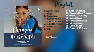 Full Álbum Querencia 1st álbum Chungha playlist [upl. by Dnob]