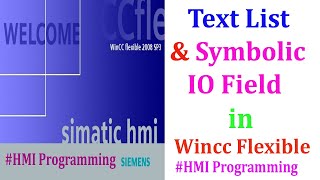 Symbolic IO field amp Text List in Wincc flexible  How to use Symbolic IO Field in HMI Programming [upl. by Oznofla]