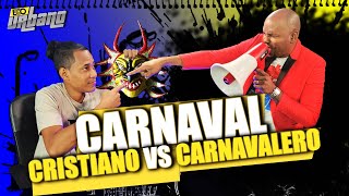 CRISTIANO VS CARNAVALERO DEBATE FINAL [upl. by Haerle424]