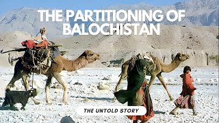 THE PARTITIONING OF BALUCHISTAN [upl. by Nashbar427]