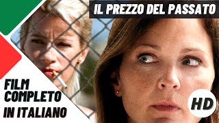 Il prezzo del passato  Thriller  HD  Film completo in italiano [upl. by Irme404]