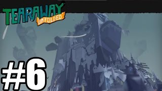 Tearaway Unfolded  Gameplay Walkthrough Part 6  PS4  60 FPS  HD [upl. by Amery]