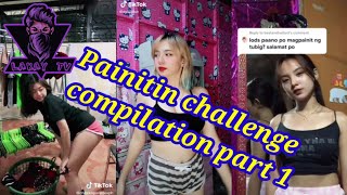 PAINITIN TIKTOK VIRAL COMPILATION PART1 [upl. by Carboni]