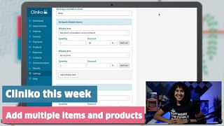 Cliniko this week add multiple items and products to invoices [upl. by Syhr426]