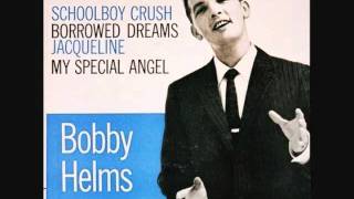 Bobby Helms  Borrowed Dreams 1958 [upl. by Alyakcim]