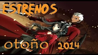 Estrenos Anime Otoño 2014 [upl. by Gabriela]